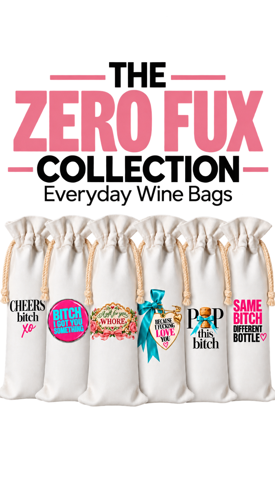 The Zero Fux Collection