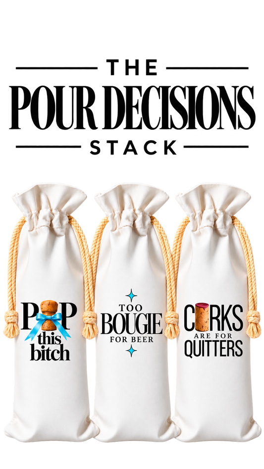 THE POUR DECISIONS STACK | WINE/CHAMPAGNE BAG 3-PACK