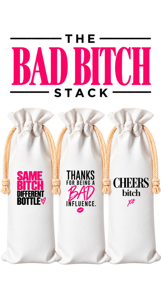 THE BAD BITCH STACK  | WINE BAG 3-PACK