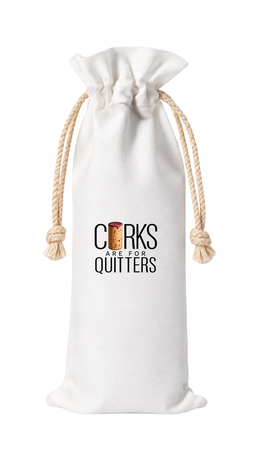 CORKS ARE FOR QUITTERS WINE BAG