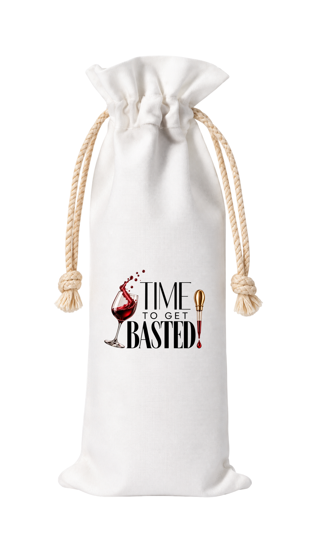 TIME TO GET BASTED THANKSGIVING WINE BAG