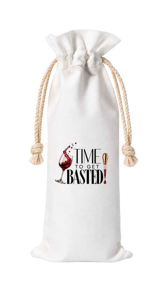 TIME TO GET BASTED THANKSGIVING WINE BAG