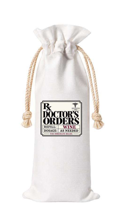 DOCTOR'S ORDERS WINE BAG